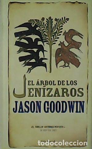 Libros: GOODWIN, Jason.- - El &Aacute;rbol de los Jen&iacute;zaros. - Foto 1