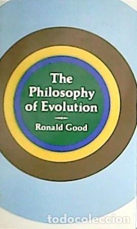 Libros: GOOD, Ronald.- - The Philosophy of Evolution. - Foto 1