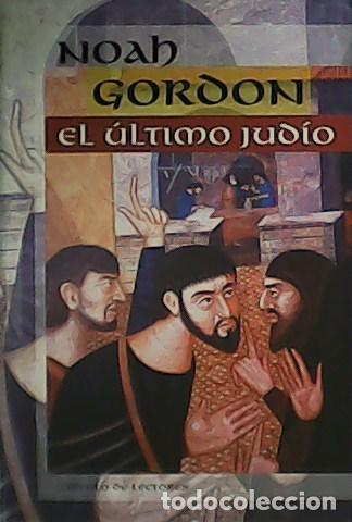Libros: GORD&Oacute;N, Noah.- - El &uacute;ltimo jud&iacute;o. - Foto 1