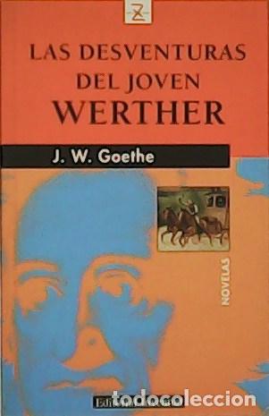 Libros: GOETHE.- - Las desventuras del joven Werther. - Foto 1