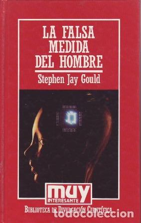 Libros: GOULD Stephen Jay.- - La falsa medida del hombre. - Foto 1