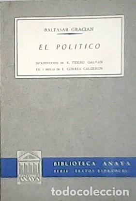 Libros: GRACI&Aacute;N, Baltasar.- - El politico. - Foto 1