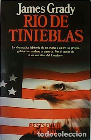 Libros: GRADY, James.- - R&iacute;o de tinieblas. Novela. - Foto 1
