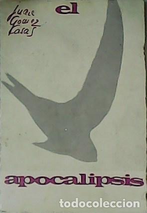 Libros: G&Oacute;MEZ CASAS, Juan.- - El Apocalipsis. - Foto 1