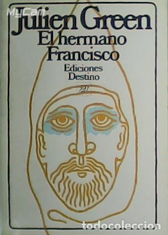 Libros: GREEN, Julien.- - El hermano Francisco. - Foto 1