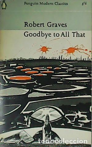 Libros: GRAVES, Robert.- - Goobbye to All That. - Foto 1