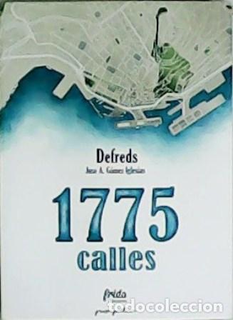 Libros: G&Oacute;MEZ IGLESIAS DEFREDS, Jos&eacute; A.- - 1775 calles. - Foto 1