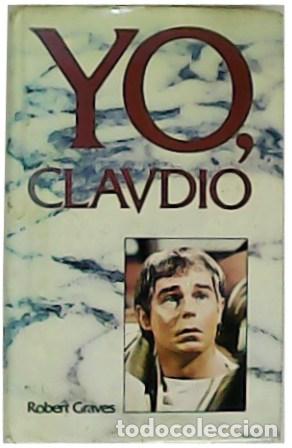 Libros: GRAVES, Robert.- - Yo, Claudio. - Foto 1