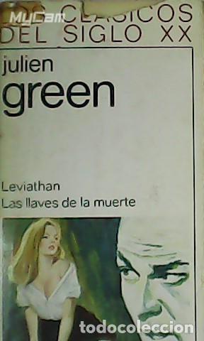 Libros: GREEN, Julien.- - Leviathan. Las llaves de la muerte. - Foto 1