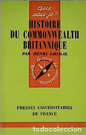 Libros: GRIMAL, Henri.- - Histoire du Commonwealth Britanique. - Foto 1