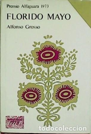 Libros: GROSSO, Alfonso.- - Florido mayo. - Foto 1