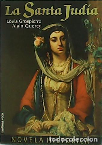 Libros: GROSPIERRE, Louis y Alain QUERCY.- - La Santa Jud&iacute;a. - Foto 1