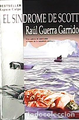 Libros: GUERRA GARRIDO, Ra&uacute;l.- - El S&iacute;ndrome De Scott. - Foto 1