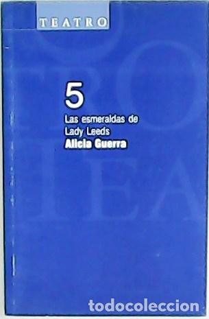 Libri di seconda mano: GUERRA, Alicia.- - Las esmeraldas de Lady Leeds.