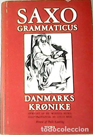 Libros: GRAMMATICUS, Saxo.- - Danmarks Kr&oslash;nike. - Foto 1