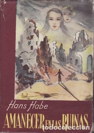 Libros: HABE, Hans.- - Amanecer en las ruinas. - Foto 1