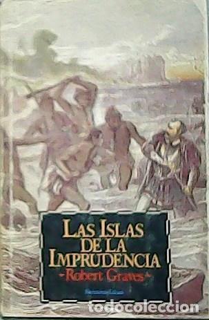 Libros: GRAVES, Robert.- - Las islas de la imprudencia. - Foto 1