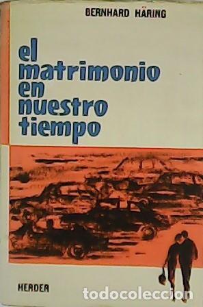 Libros: H&Auml;RING, Bernhard.- - El matrimonio en nuestro tiempo. - Foto 1