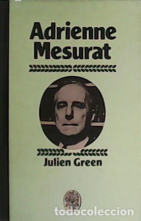 Libros: GREEN, Julien.- - Adrienne Mesurat. - Foto 1
