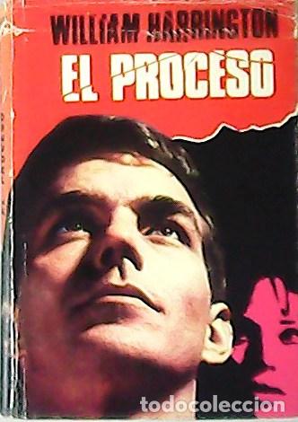 Libros: HARRINGTON, William.- - El proceso. Versi&oacute;n espa&ntilde;ola de Joaqu&iacute;n Adsuar. - Foto 1