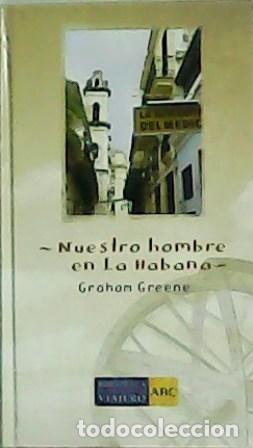 Libros: GREENE, Graham.- - Nuestro hombre en La Habana. - Foto 1
