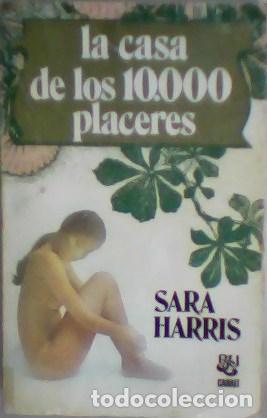 Libros: HARRIS, Sara.- - La casa de los 100.000 placeres. - Foto 1