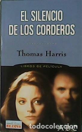 Libros: HARRIS, Thomas.- - El silencio de los corderos. - Foto 1