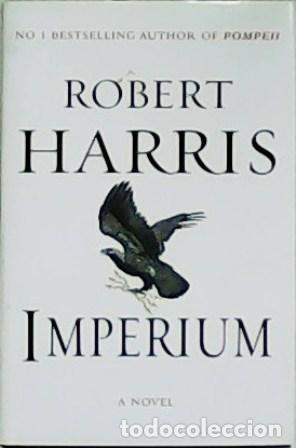 Libros: HARRIS, Robert.- - Imperium. A novel. - Foto 1