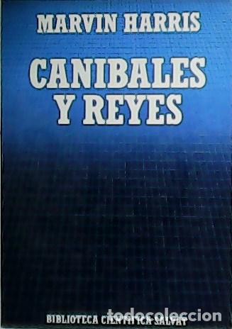 Libros: HARRIS, Marvin.- - Can&iacute;bales y Reyes. - Foto 1