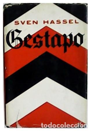 Libros: HASSEL, Sven.- - Gestapo. Traducci&oacute;n de Alfredo Crespo. - Foto 1