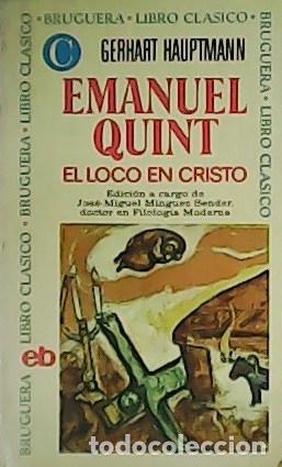 Libros: HAUPTMANN, Gerhart.- - Emanuel Quint, el loco en Cristo. - Foto 1