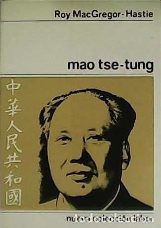 Libros: HASTIE, Roy MacGregor.- - Mao Tse-Tung. - Foto 1