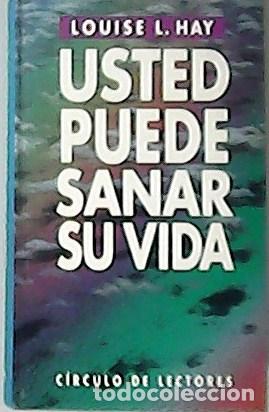 Libros: HAY, Louise L.- - Usted puede sanar su vida. - Foto 1