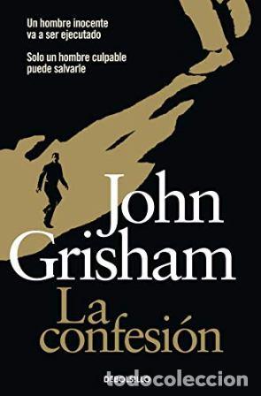 Libros: GRISHAM, John.- - La confesi&oacute;n. - Foto 1