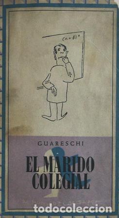 Libros: GUARESCHI.- - El marido Colegial. - Foto 1