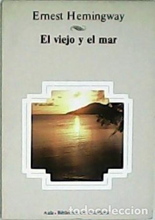 Libros: HEMINGWAY, Ernest.- - El viejo y el mar. - Foto 1