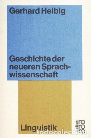 Libros: HELBIG, Gerhard.- - Geschichte der neueren Sprachwissenschaft. - Foto 1