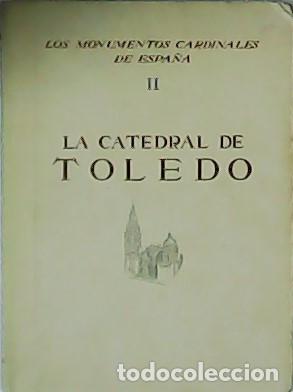 Libros: GUDIOL RICART, J.- - La Catedral de Toledo. - Foto 1