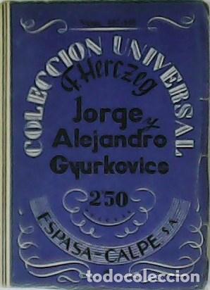Libros: HERCZEG, Francisco.- - Jorge y Alejandro Gyurkovics. Novela. - Foto 1