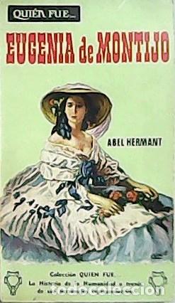 Libros: HERMANT, Abel.- - Eugenia de Montijo. - Foto 1
