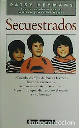 Libros: HEYMANS, Patsy.- - Secuestrados. - Foto 1