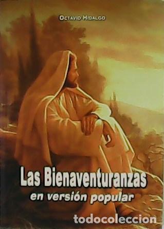 Libros: HIDALGO, Octavio.- - Las Bienaventuranzas en versi&oacute;n popular. - Foto 1