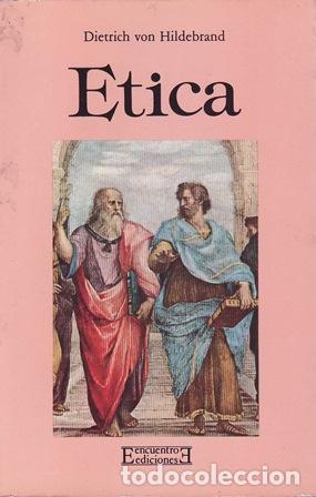 Libros: HILDEBRAND, Dietrich von.- - &Eacute;tica. - Foto 1