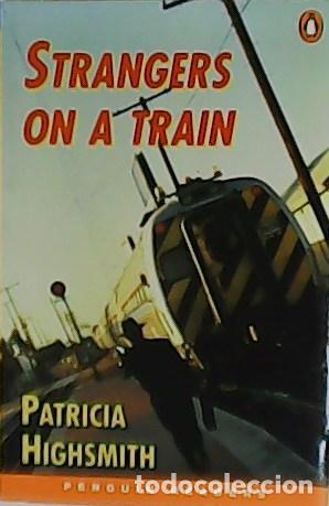 Libros: HIGHSMITH, Patricia.- - Strangers on a train. - Foto 1