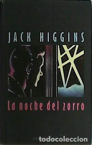 Libros: HIGGINS, Jack.- - La noche del zorro. - Foto 1