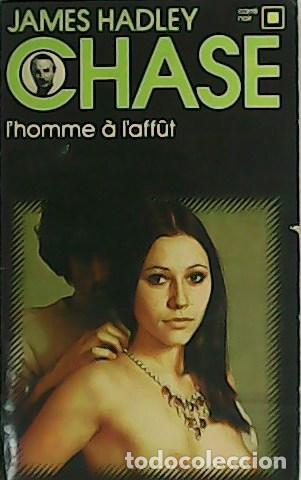 Libros: HADLEY CHASE, James.- - L&acute;homme &agrave; l&acute;aff&ucirc;t. - Foto 1
