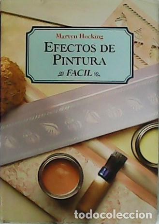 Libros: HOCKING, Martyn.- - Efectos de pintura f&aacute;cil. - Foto 1