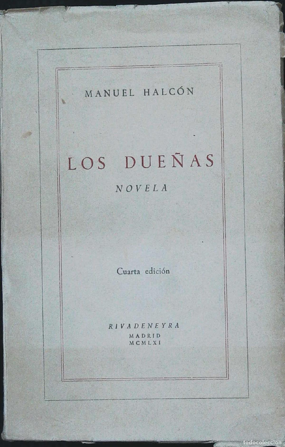 Libros: HALC&Oacute;N, Manuel.- - Los due&ntilde;as. - Foto 1