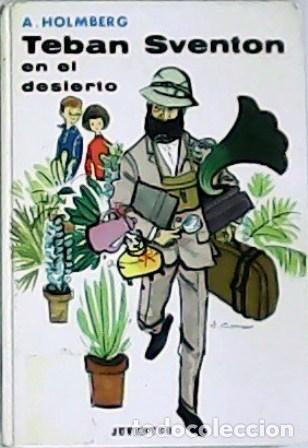 Libros: HOLMBERG, Ake.- - Teban Sventon en el desierto. - Foto 1