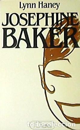 Libros: HANEY, Lynn.- - Josephine Baker. - Foto 1